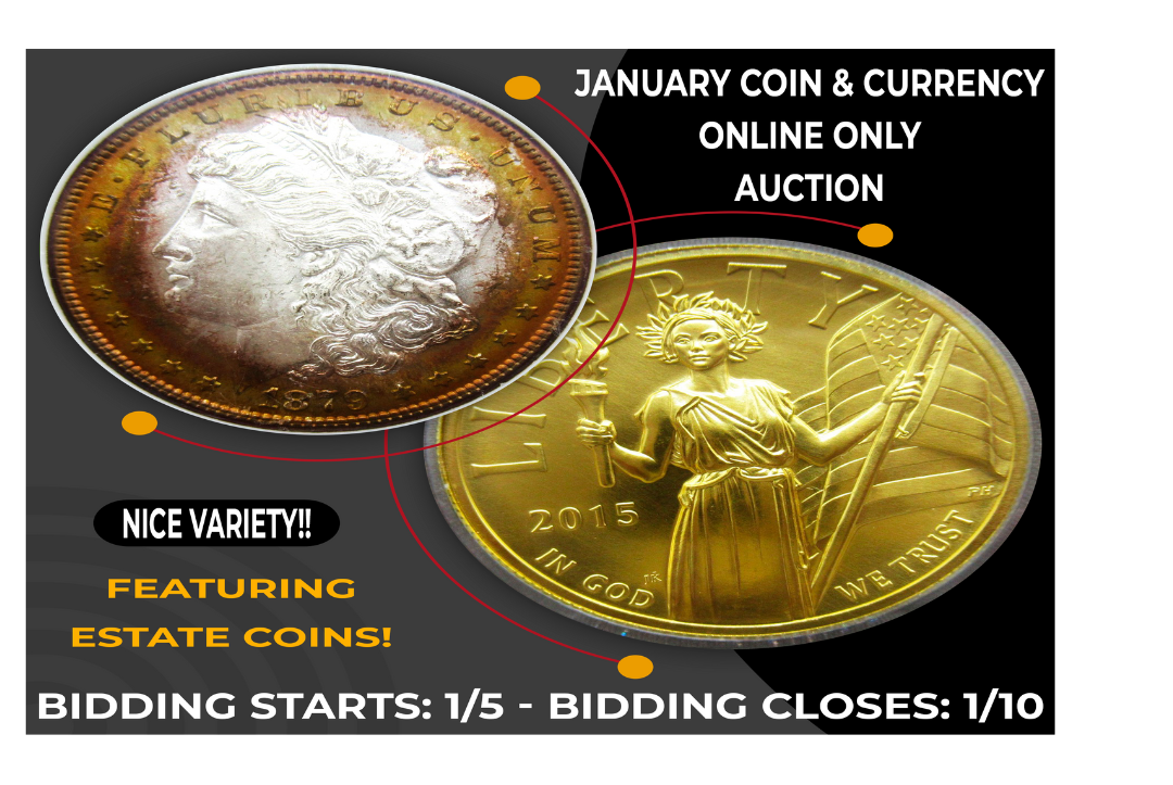 January Coin Currency Online Auction Bidding Ends Tonight Rowley